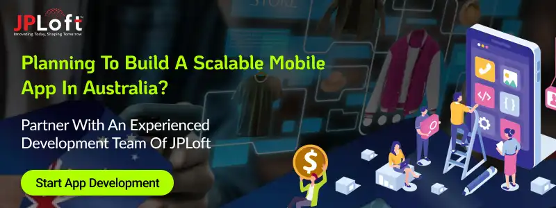 Planning To Build A Scalable Mobile App In Australia CTA1